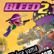 Bleed 2 Türkçe yama