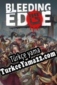 Bleeding Edge Türkçe yama