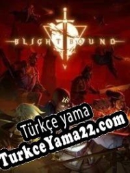 Blightbound Türkçe yama