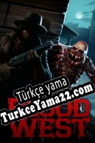 Blood West Türkçe yama