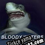 Bloody Waters: Terror from the Deep Türkçe yama