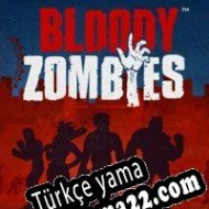 Bloody Zombies Türkçe yama