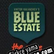 Blue Estate Türkçe yama