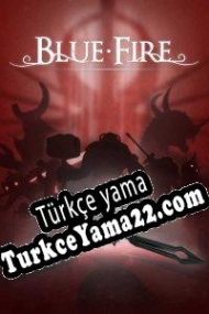 Blue Fire Türkçe yama