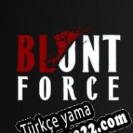Blunt Force Türkçe yama