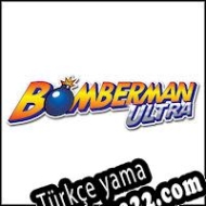 Bomberman Ultra Türkçe yama