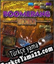 Boomerang Breaker Türkçe yama