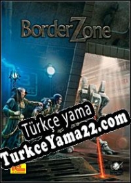BorderZone Türkçe yama