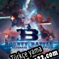 Bounty Battle Türkçe yama