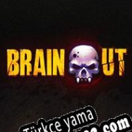 BRAIN / OUT Türkçe yama