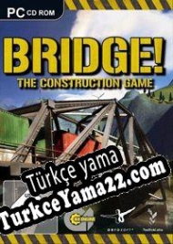 Bridge!: The Construction Game Türkçe yama