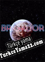 Brigador Türkçe yama