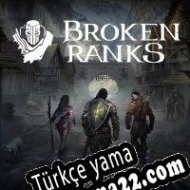 Broken Ranks Türkçe yama