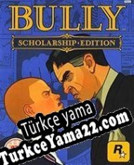 Bully: Scholarship Edition Türkçe yama