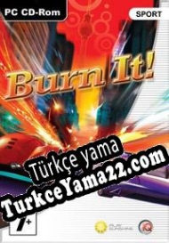 Burn It Türkçe yama