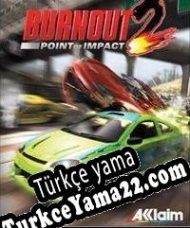 Burnout 2: Point of Impact Türkçe yama