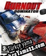 Burnout Dominator Türkçe yama