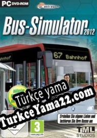 Bus Simulator 2012 Türkçe yama