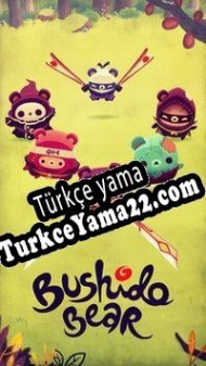 Bushido Bear Türkçe yama