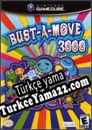 Bust-A-Move 3000 Türkçe yama