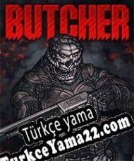 BUTCHER Türkçe yama