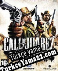 Call of Juarez: Bound In Blood Türkçe yama