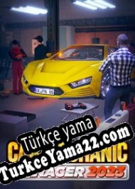 Car Mechanic Manager 2023 Türkçe yama