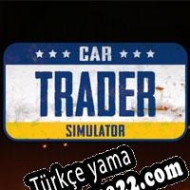 Car Trader Simulator Türkçe yama