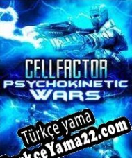 CellFactor: Psychokinetic Wars Türkçe yama
