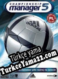 Championship Manager 5 Türkçe yama