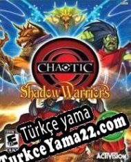 Chaotic: Shadow Warriors Türkçe yama