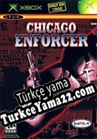 Chicago Enforcer Türkçe yama