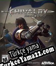 Chivalry: Medieval Warfare Türkçe yama