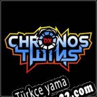 Chronos Twins DX Türkçe yama