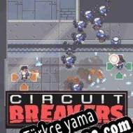Circuit Breakers Türkçe yama