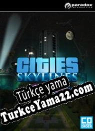 Cities: Skylines After Dark Türkçe yama