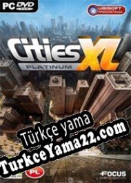 Cities XL Türkçe yama