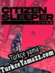 Citizen Sleeper Türkçe yama