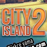 City Island 2: Building Story Türkçe yama