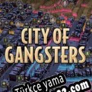 City of Gangsters Türkçe yama