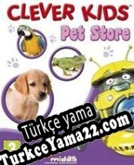 Clever Kids: Pet Store Türkçe yama