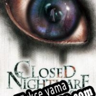 Closed Nightmare Türkçe yama