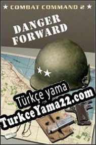 Combat Command 2: Danger Forward Türkçe yama