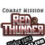 Combat Mission: Red Thunder Türkçe yama