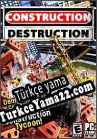 Construction Destruction Türkçe yama