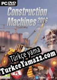 Construction Machines 2016 Türkçe yama