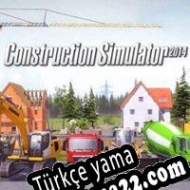Construction Simulator 2014 Türkçe yama