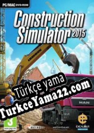 Construction Simulator 2015 Türkçe yama