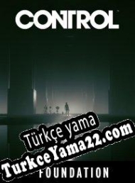 Control: The Foundation Türkçe yama