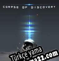 Corpse of Discovery Türkçe yama